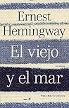 El viejo y el mar / The Old Man and the Sea by Ernest Hemingway