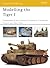 Modelling the Tiger I (Osprey Modelling)