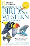 National Geographic Field Guide to the Birds of Western North America