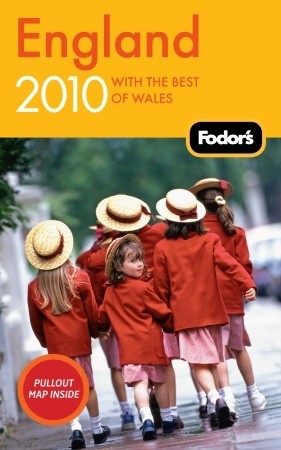 Fodor's England 2010: with the Best of Wales (Travel Guide)