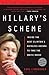 Hillary's Scheme: Inside th...