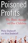 Poisoned Profits:...