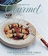 The Best of Gourmet 2006: The World at Your Table