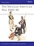 The Mexican-American War 18...