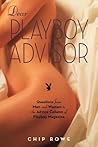 Dear Playboy Advisor: Questions from Men and Women to the Advice Column of Playboy Magazine