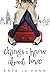 Things I Know About Love