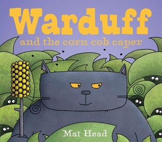 Warduff and the Corn Cob Caper (Hardcover)