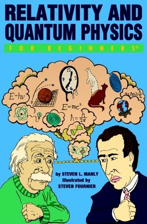 Relativity and Quantum Physics For Beginners (Paperback)