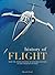 History of Flight: From the Flying Machine of Leonardo Da Vinci to the Conquest of the Space