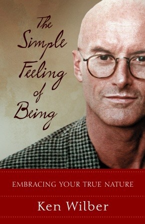 The Simple Feeling of Being: Embracing Your True Nature (Paperback)