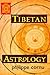 Tibetan Astrology by Philippe Cornu Tibetan Astrology by Philippe Cornu