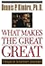 What Makes the Great Great by Dennis Kimbro