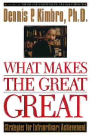 What Makes the Great Great: Strategies for Extraordinary Achievement (Paperback)