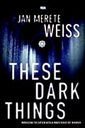 These Dark Things