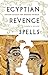 Egyptian Revenge Spells