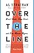 Over the Line by Al Strachan