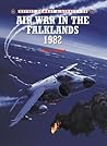 Air War in the Falklands 1982 (Osprey Combat Aircraft 28)