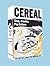 Cereal: Snap, Crackle, Pop Culture