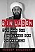 Bin Laden: The Man Who Decl...