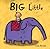 Big Little: (A Playful Conc...