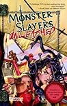 Monster Slayers: Unleashed (Monster Slayers, #2)