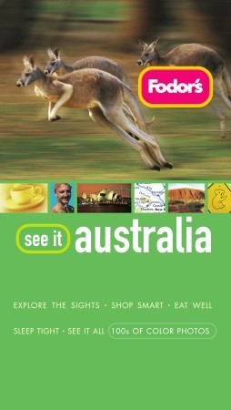 Fodor's See It Australia (Fodor's See It)