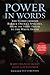Power in Words: The Stories Behind Barack Obama's Speeches, from the State House to the White House