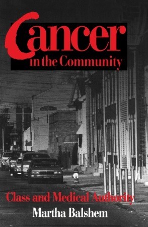 Cancer in the Community (Smithsonian Series in Ethnographic Inquiry)