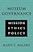 Museum Governance. Mission,...
