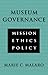 Museum Governance. Mission, Ethics, Policy by Marie C. Malaro