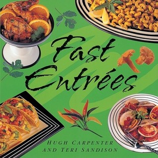 Fast Entrees