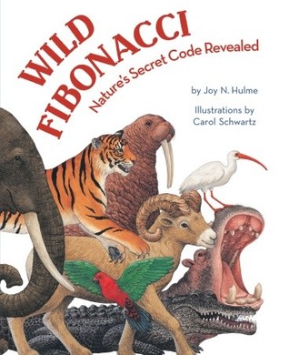 Wild Fibonacci: Nature's Secret Code Revealed (Hardcover)
