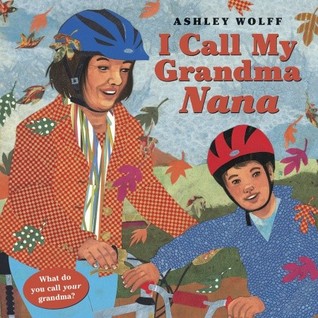 I Call My Grandma Nana (Hardcover)