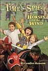 Horses in the Wind: A tale of Seabiscuit (Time Spies #7) Horses in the Wind: A tale of Seabiscuit (Time Spies #7)