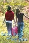 Faith, Hope, and Ivy June by Phyllis Reynolds Naylor