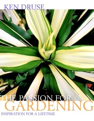 The Passion for Gardening