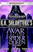 R.A. Salvatore's War of the Spider Queen, Volume I: Dissolution, Insurrection, Condemnation