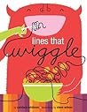 Lines That Wiggle by Steve Wilson