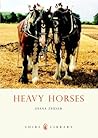 Heavy Horses by Diana Zeuner