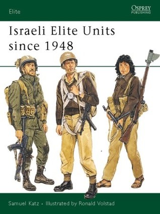 Israeli Elite Units since 1948 (Osprey Elite, #18)