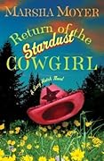 Return of the Stardust Cowgirl