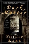 Dark Matter: The Private Life of Sir Isaac Newton