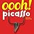 Oooh! Picasso