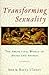 Transforming Sexuality by Ann Belford Ulanov