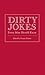 Dirty Jokes Every Man Shoul...