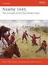 Naseby 1645: The triumph of the New Model Army (Campaign, 185)