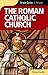 Roman Catholic Church - Simple Guides by Edmund Hartley