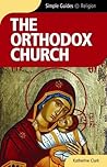 The Orthodox Church (Simple Guides)