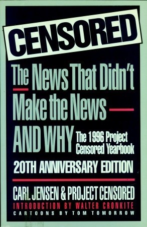 Censored 1996: The 1996 Project Censored Yearbook (Paperback)