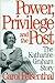 Power, Privilege and the Post: The Katharine Graham Story